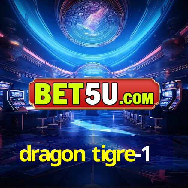 dragon tigre